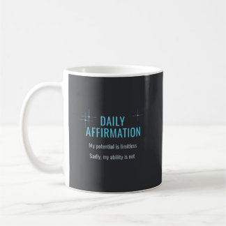 Daily Affirmation, My Potential Is Limitless Coffee Mug