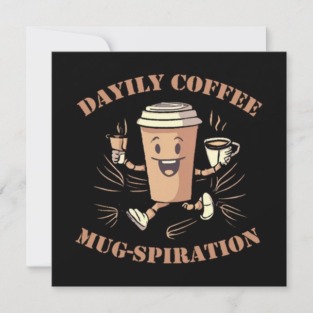 Daily Coffee Mugspiration (Front)