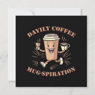 Daily Coffee Mugspiration Invitation
