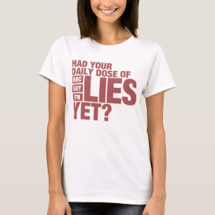 Daily Dose of Lies (UK Media) T-Shirt