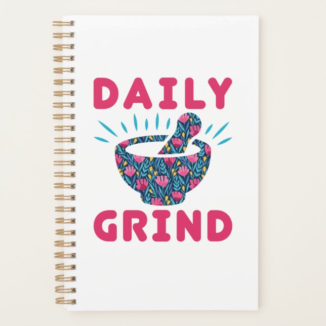 Daily Grind Pharmacy Technician Tech Pharmacist Planner (Front)