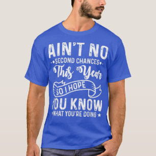 Daily life motivation T-Shirt