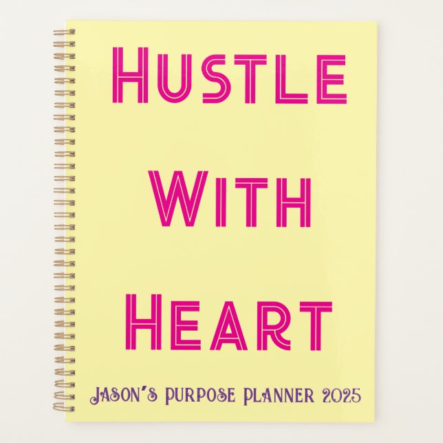 Daily Planner - Hustle With Heart Custom Book (Front)
