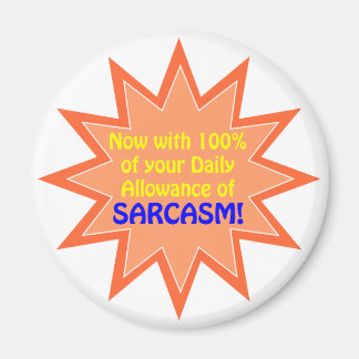 Daily Sarcasm Allowance Magnet