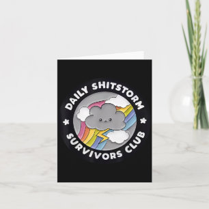 Daily Shitstorm Survivors Club Funny Rainbow Cloud Card