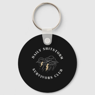 Daily Shitstorm Survivors Club Funny Sarcastic Key Ring