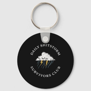 Daily Shitstorm Survivors Club Funny Sarcastic Key Ring