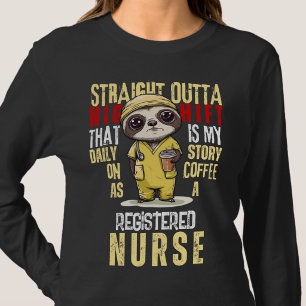 Daily Story Night Shift Certified Registered Nurse T-Shirt
