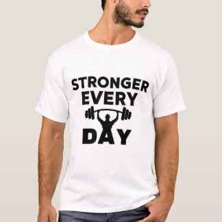Daily Strength Training Motivation Design T-Shirt