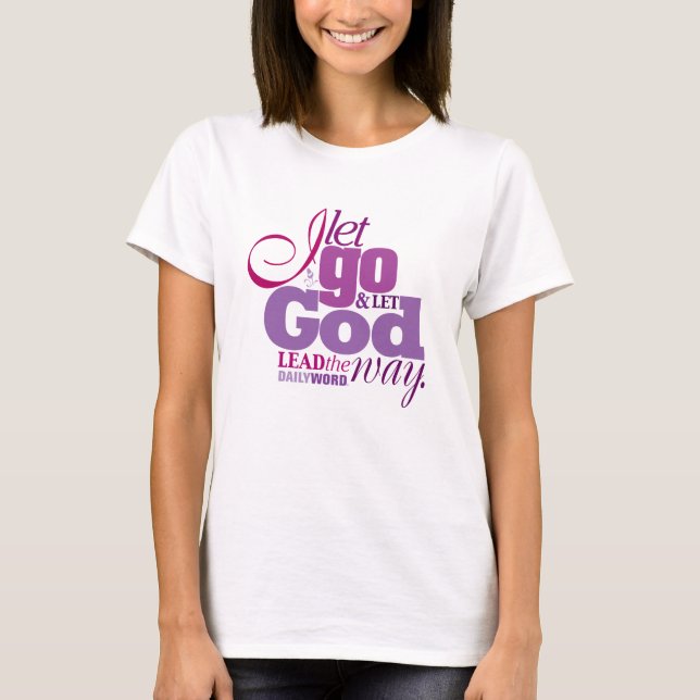 DAILY WORD® “Let Go, Let God” T-Shirt (Front)