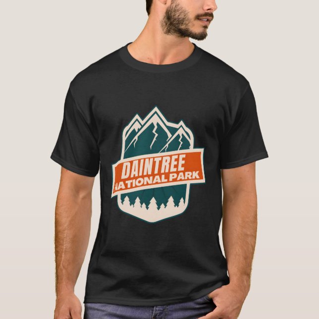Daintree  Australia � The Endless Horizon of Austr T-Shirt (Front)