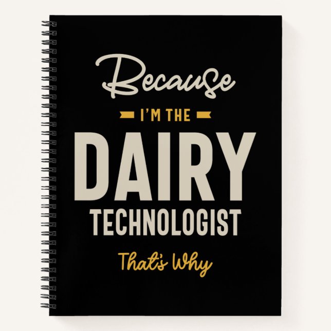 Dairy Technologist Job Title Profession Notebook (Front)