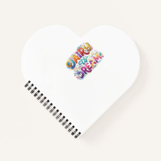 Dairy to Dream Funny Inspirational T-Shirt Notebook