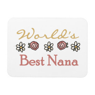 Daisies and Roses Best Nana Gifts Magnet