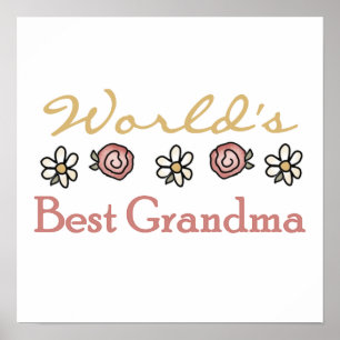 Daisies and Roses World's Best Grandma Gifts Poster