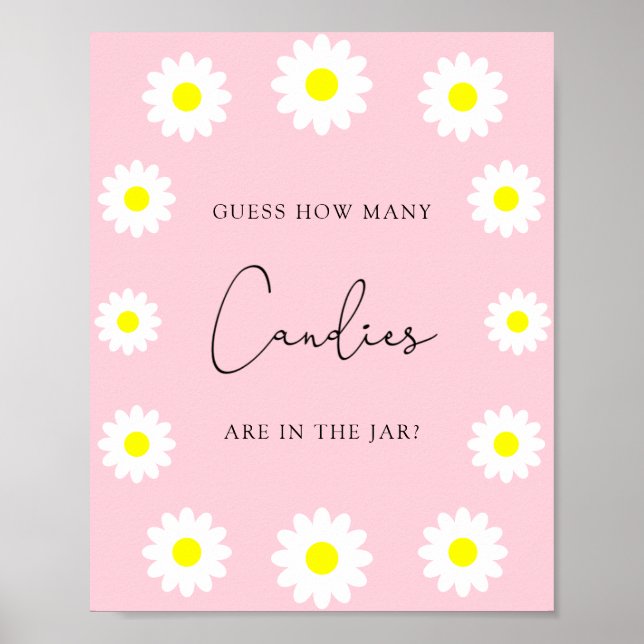 Daisies - Guess how many candies Poster (Front)