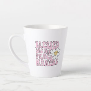 Daisy and Peace Makers Slogan Latte Mug