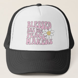 Daisy and Peace Makers Slogan Trucker Hat