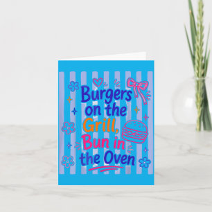 Daisy Ed Burgers On The Grill Bun In The Oven Card