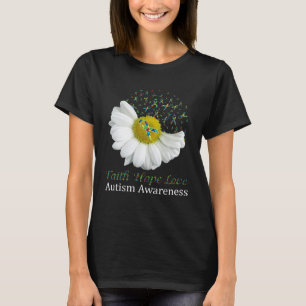 Daisy Faith Hope Love Autism Awareness T-Shirt