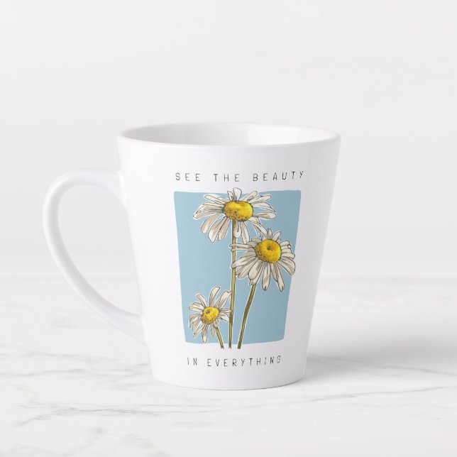 Daisy Flowers Beauty Slogan Latte Mug (Left)