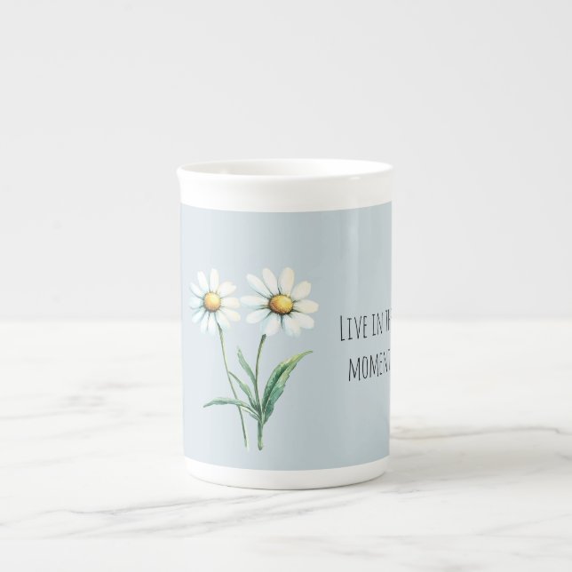 Daisy Flowers Live in the moment Bone China Mug (Front)