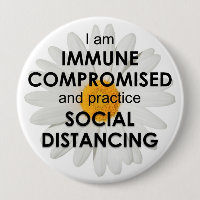 Daisy Immune Compromised 4" Button