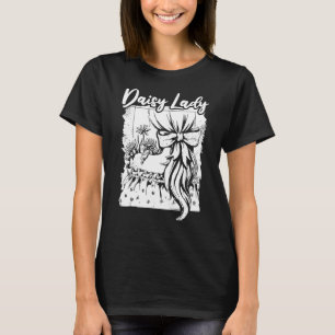 Daisy Lady Garden Flowers Botanist Gardening Dai T-Shirt