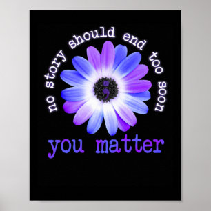 Daisy No Story Should End Too Soon You Problem Poster