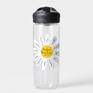 Daisy Philippians 4:8  clear water bottle