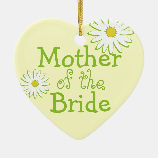 Daisy Wedding Mother of the Bride Ceramic Ornament (Front)