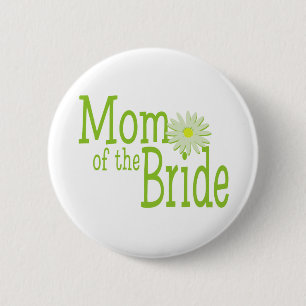 Daisy Wedding/ Mum of Bride 6 Cm Round Badge