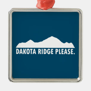 Dakota Ridge Please Metal Ornament