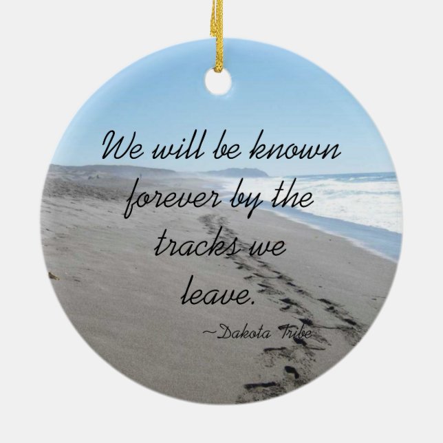 Dakota Tribe Quote Ornament (Back)