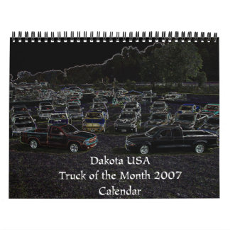 Dakota USA 2007 Truck of the Month Calendar