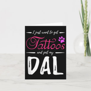 Dal Dog Lover Tattoo Funny Dalmatian Dog Mum Gift  Card