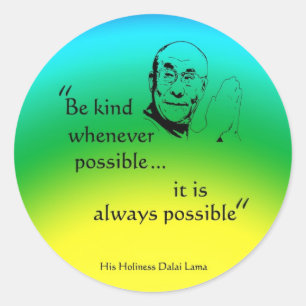 Dalai Lama: Be Kind Classic Round Sticker