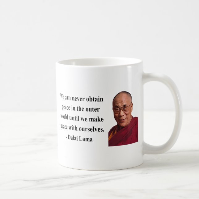 dalai lama quote 10b coffee mug (Right)
