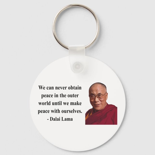 dalai lama quote 10b key ring (Front)