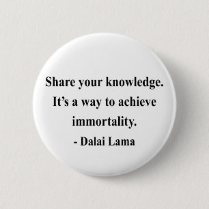 dalai lama quote 5a 6 cm round badge
