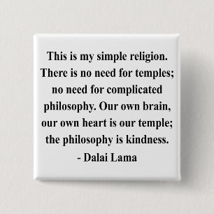 dalai lama quote 6a 15 cm square badge