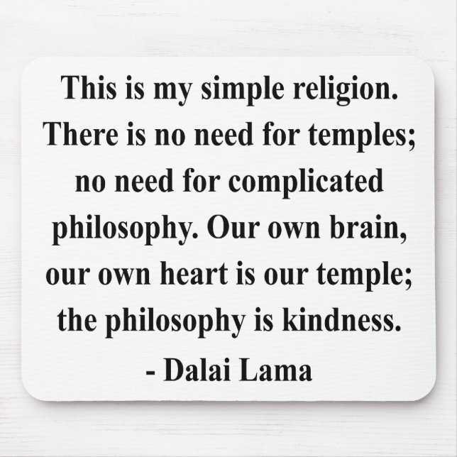dalai lama quote 6a mouse pad (Front)