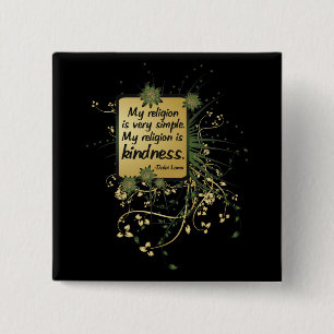 Dalai Lama Religion Quote 15 Cm Square Badge