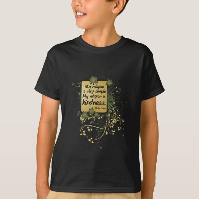 Dalai Lama Religion Quote T-Shirt (Front)