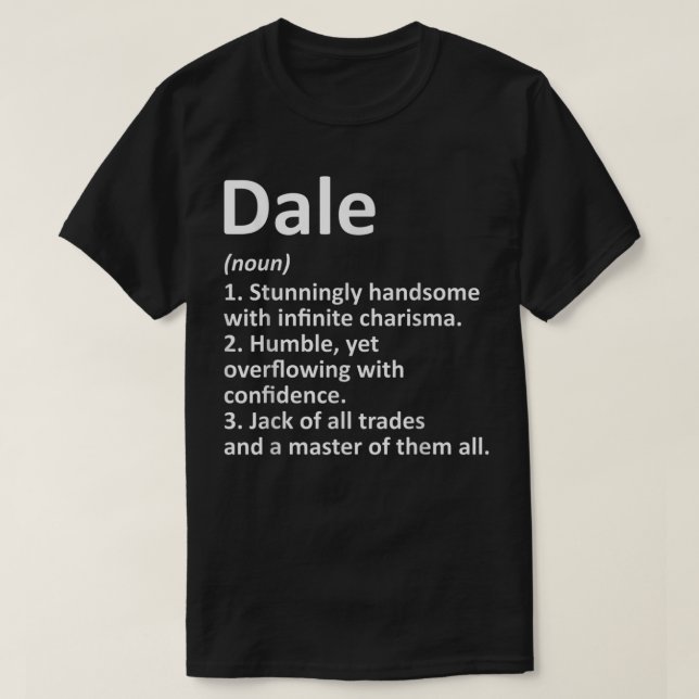 DALE Definition Personalised Name Funny Birthday G T-Shirt (Design Front)