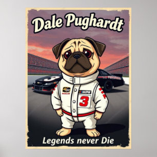Dale Pughardt Legends Never Die Poster
