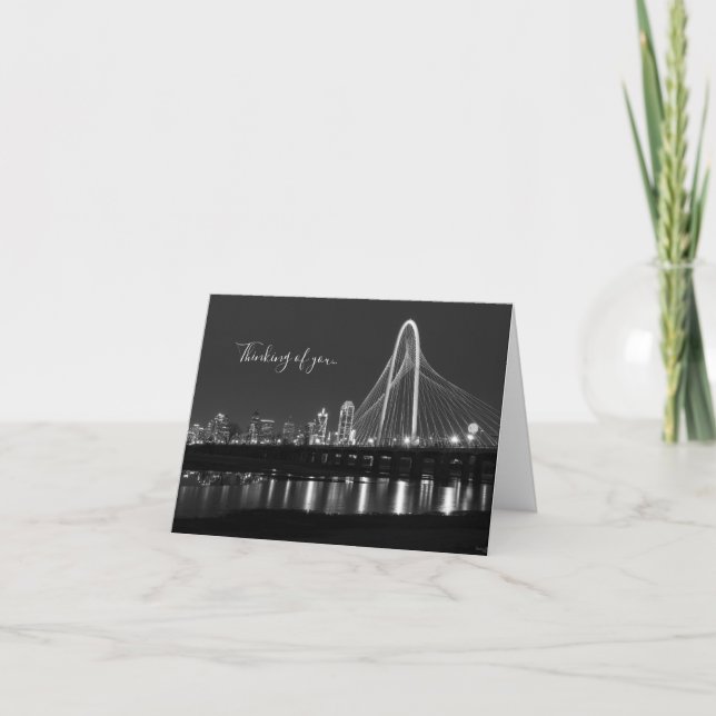 Dallas Bridge View Grayscale Thinking Of You Card (Front)