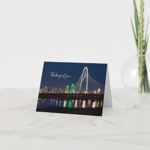 Dallas Bridge View Thinking Of You Card