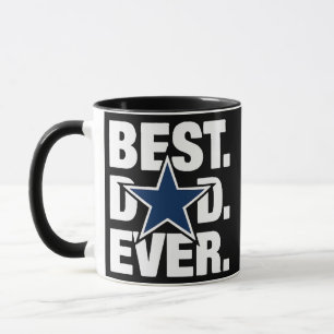 Dallas Fan Best Dad Ever Football Love Father's Mug