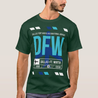 Dallas Ft Worth DFW Airport Code Baggage Tag T-Shirt